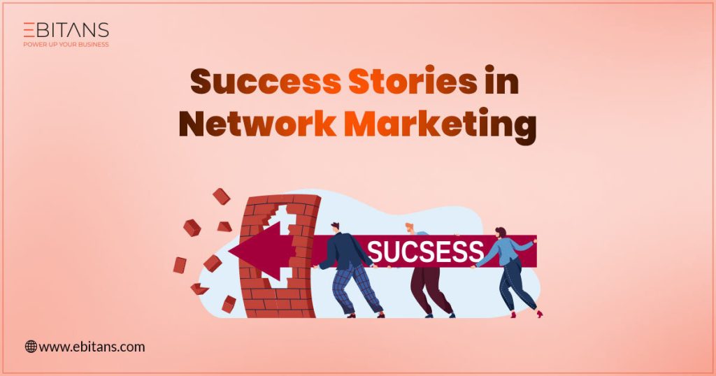 success story in network marketing 