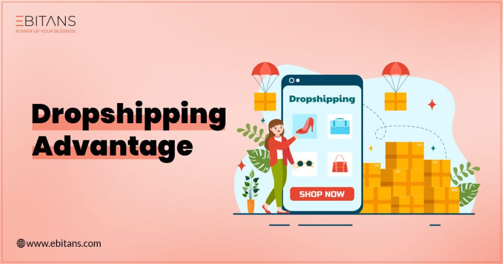 dropshipping advantage