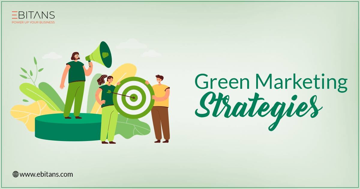 What Is Green Marketing Strategies? Definition and Examples in 2024