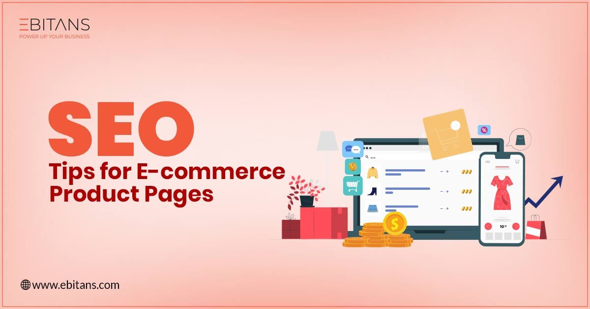 How to Boost Your Sales: Essential SEO Tips for eCommerce Product Pages